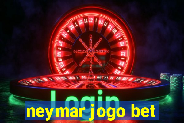 neymar jogo bet