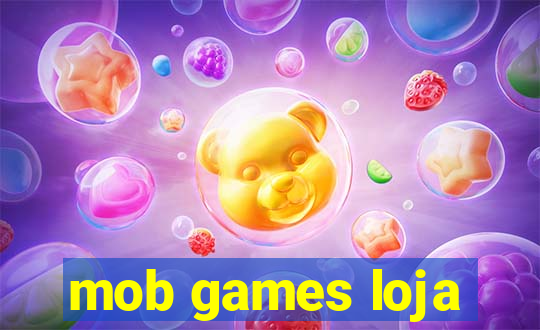 mob games loja