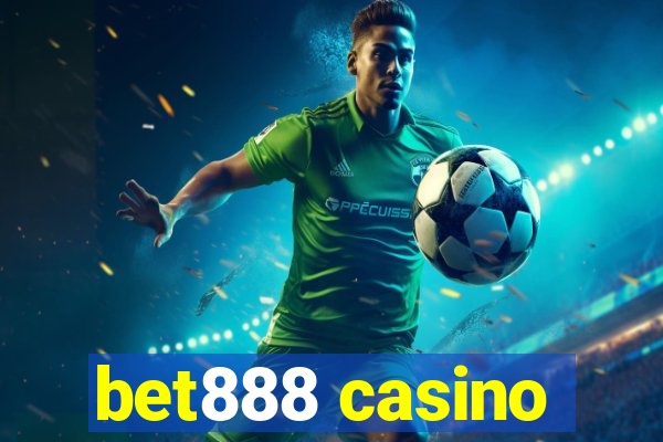 bet888 casino