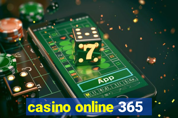 casino online 365