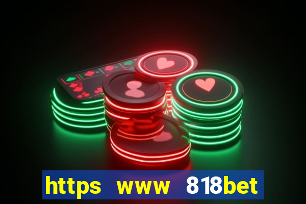 https www 818bet com m home