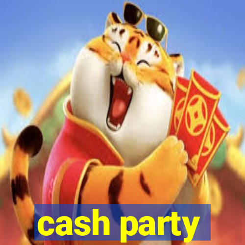 cash party