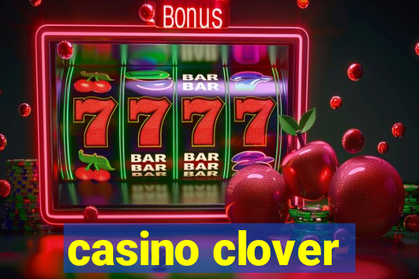 casino clover