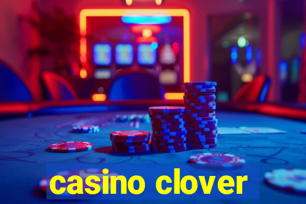 casino clover