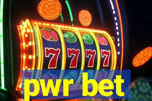 pwr bet