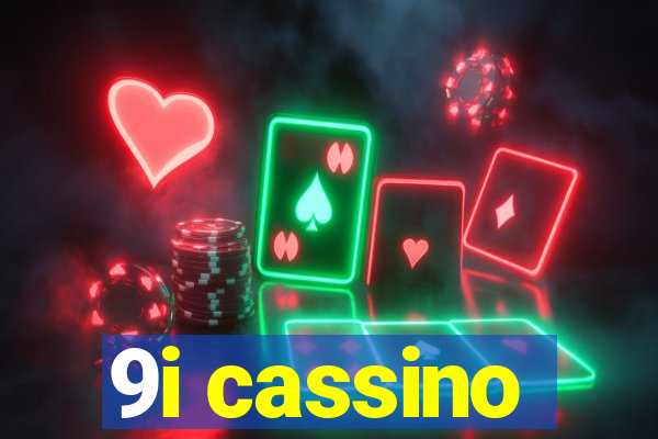 9i cassino