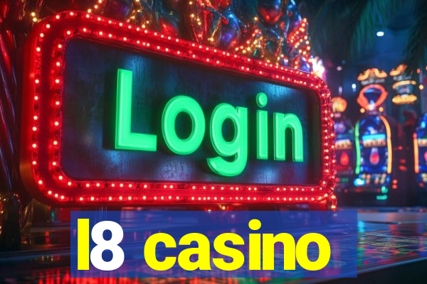 l8 casino