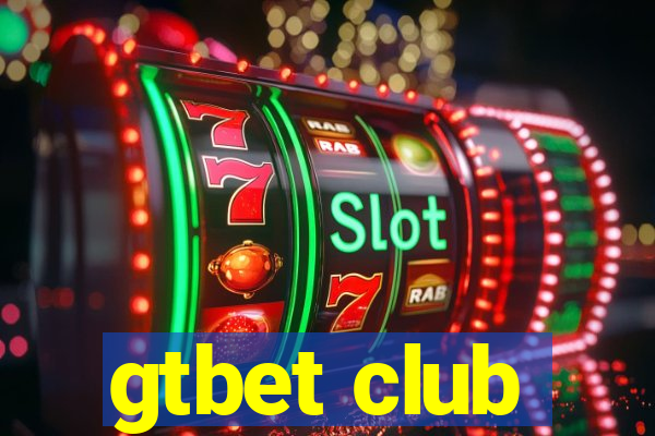 gtbet club