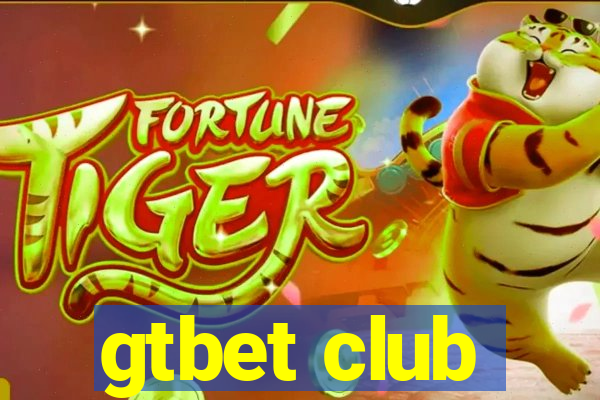 gtbet club