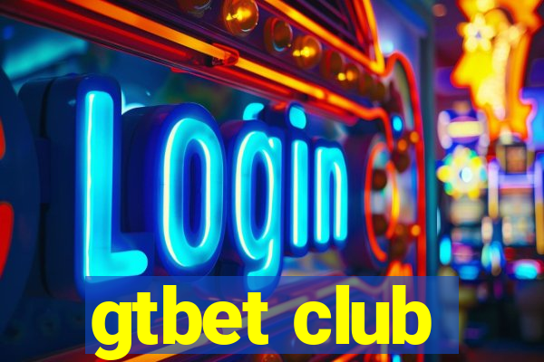 gtbet club