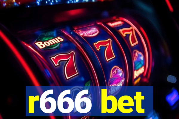 r666 bet