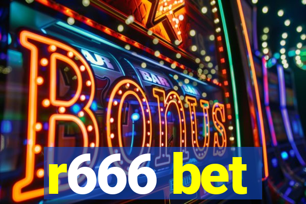 r666 bet