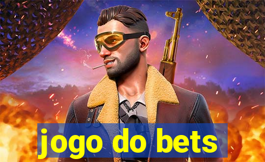 jogo do bets