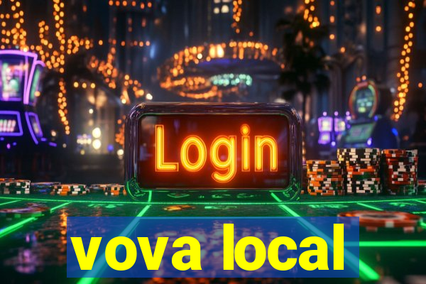 vova local