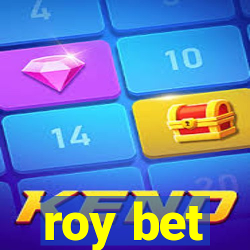 roy bet