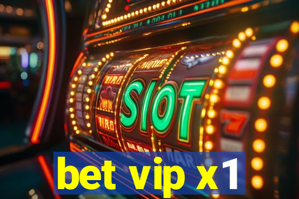 bet vip x1