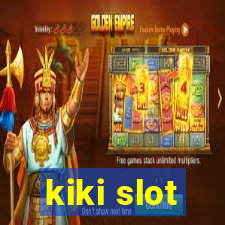 kiki slot