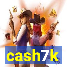 cash7k