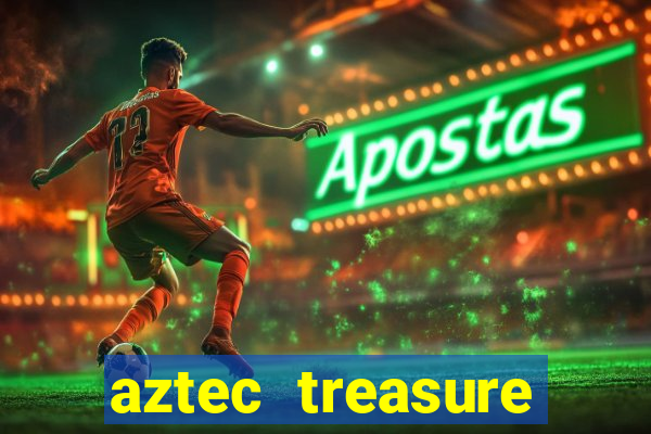 aztec treasure slots free