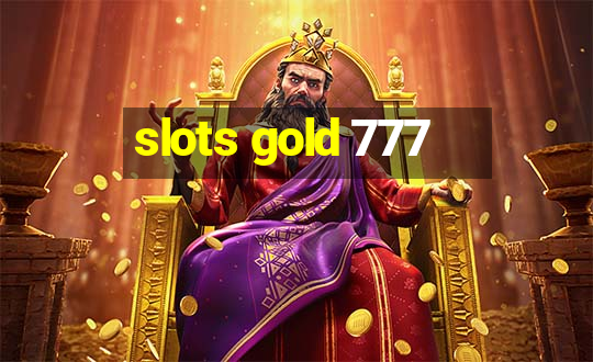 slots gold 777