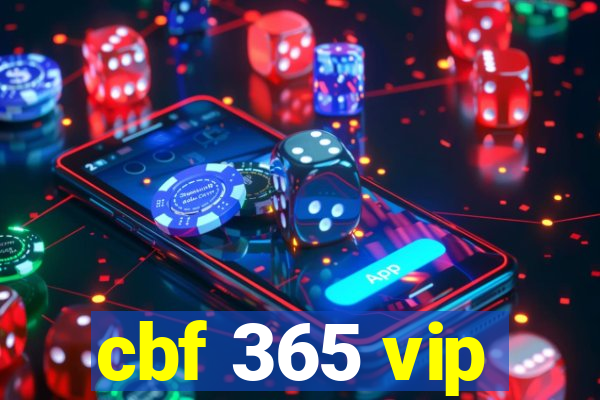 cbf 365 vip