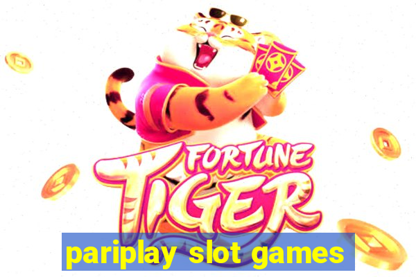 pariplay slot games