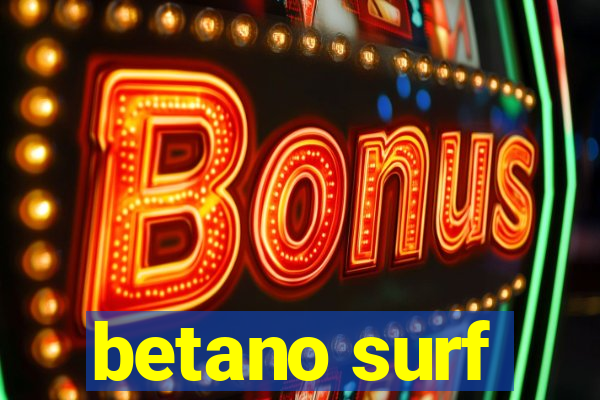 betano surf