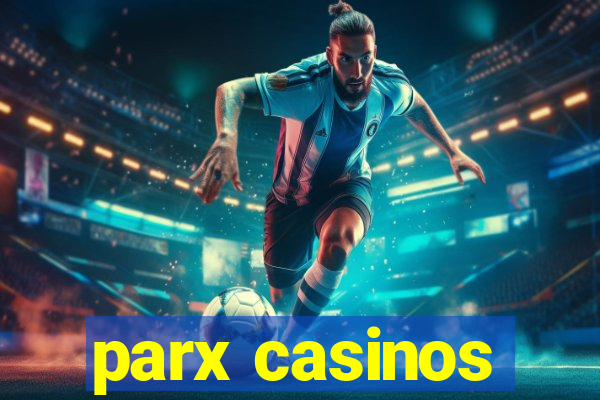 parx casinos