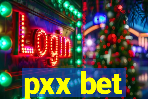 pxx bet