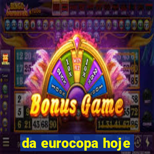 da eurocopa hoje