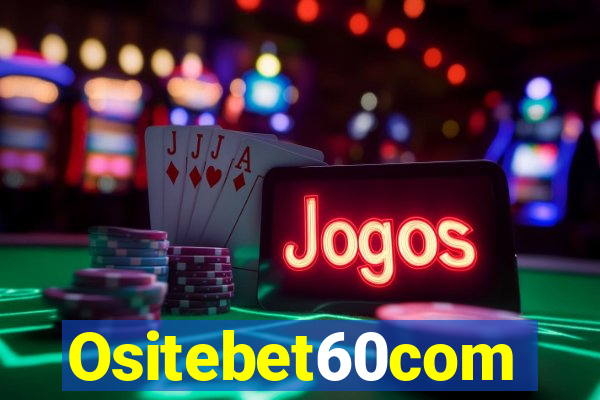 Ositebet60com