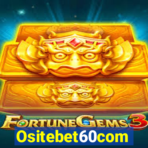 Ositebet60com