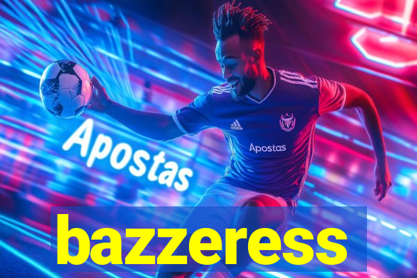 bazzeress