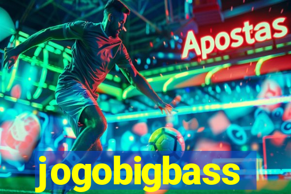 jogobigbass