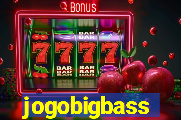 jogobigbass