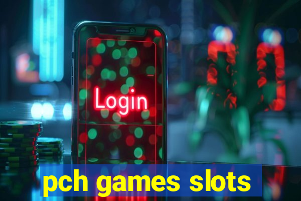 pch games slots