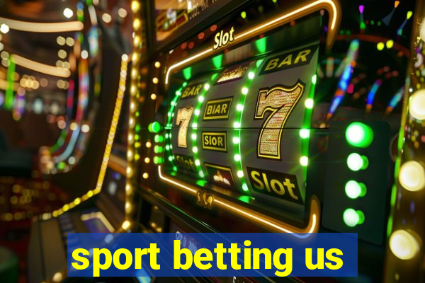 sport betting us