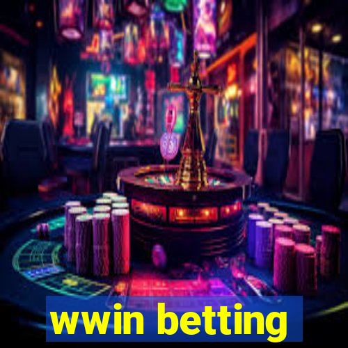 wwin betting