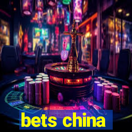 bets china