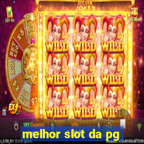 melhor slot da pg