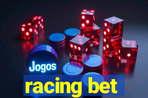 racing bet