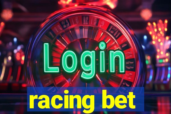 racing bet