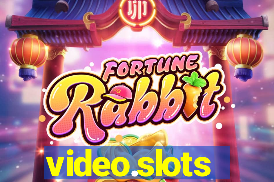 video.slots