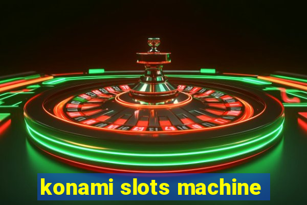 konami slots machine