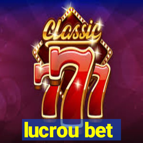 lucrou bet