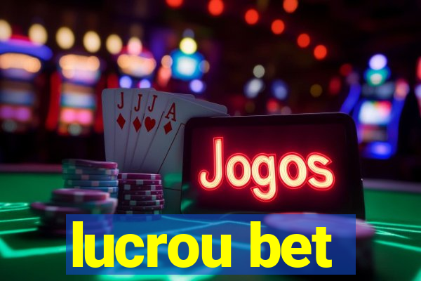 lucrou bet