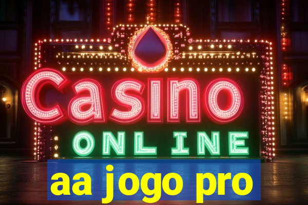 aa jogo pro