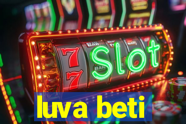 luva beti