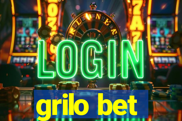 grilo bet