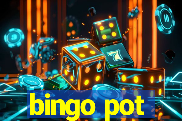 bingo pot